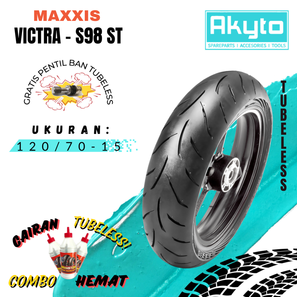 BAN MAXXIS VICTRA S98 ST TUBELESS BAN MOTOR RING 15 (120/70-15) / BAN LUAR / BAN MOTOR XMAX