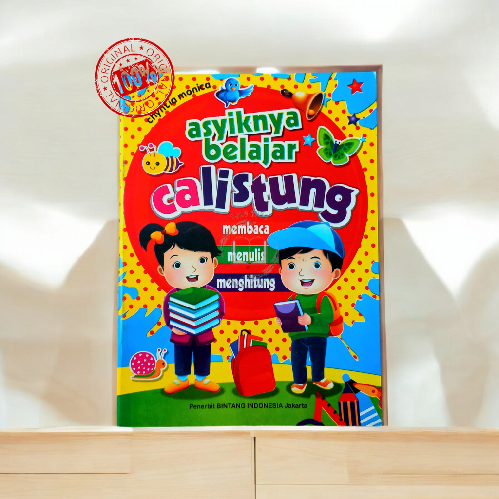Buku Asyiknya Belajar CaLisTung (Membaca, Menulis, Dan Menghitung) Untuk Anak TK & SD