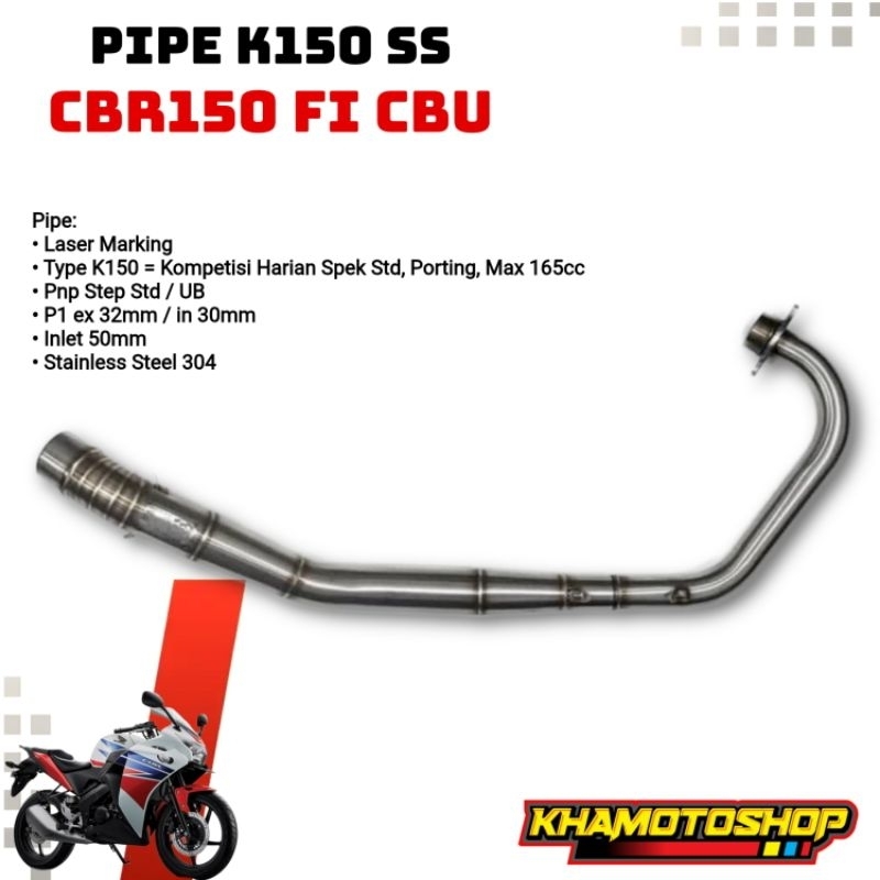 WRX PIPE K150 SS CBR150 FI CBU