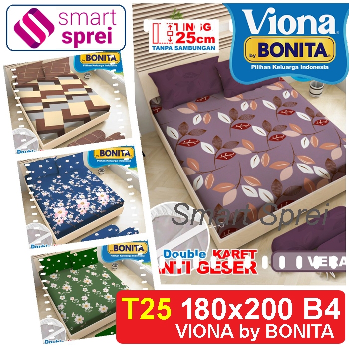 SPREI BONITA 180x200 BANTAL 4 VIONA / SPREI BONITA KING TINGGI 25/ SPREI VIONA 180x200 BANTAL 4