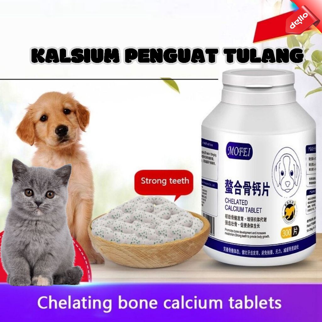 Kalsium Tulang Kucing Anjing Tablet Per Pcs Suplemen Kalsium Penguat Tulang DELLO FOR CAT