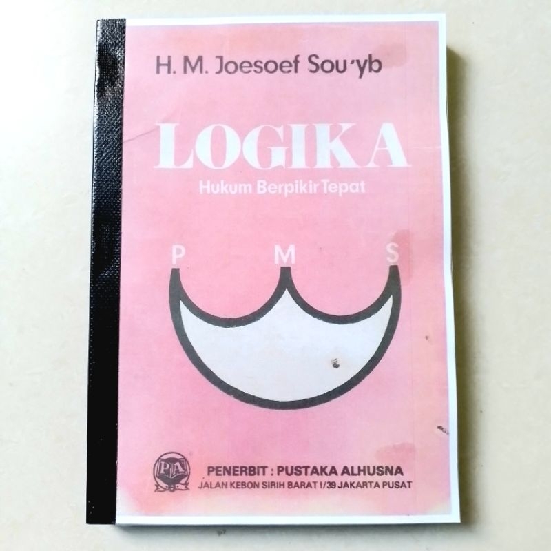 Paket Ftkp Buku Pelajaran Logika Hukum Berpikir Tepat Karya Yoesoef Souyb