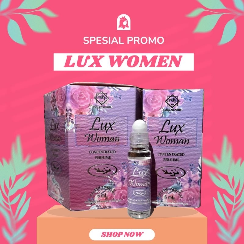 PARFUM NON ALKOHOL LUX WOMEN KEMASAN ROLL ON MINYAK WANGI NAZILA TAHAN LAMA