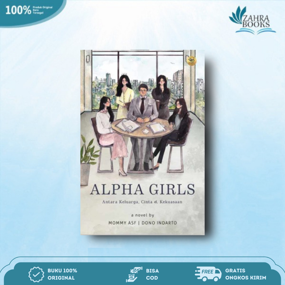 Novel Alpha Girls By Mommy ASF & Dono Indarto
