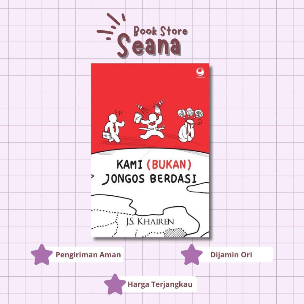 Kami (Bukan) Jongos Berdasi - Seana Book