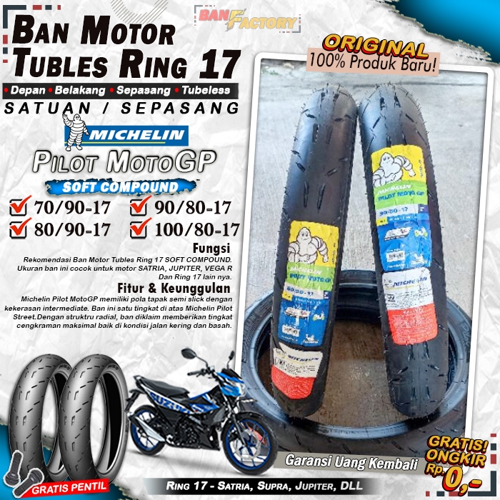 Ban Motor Vixion Michelin Motogp Ring 17 Tubles Ban Motor Tubeless Supra Satria Vixion Ring 17