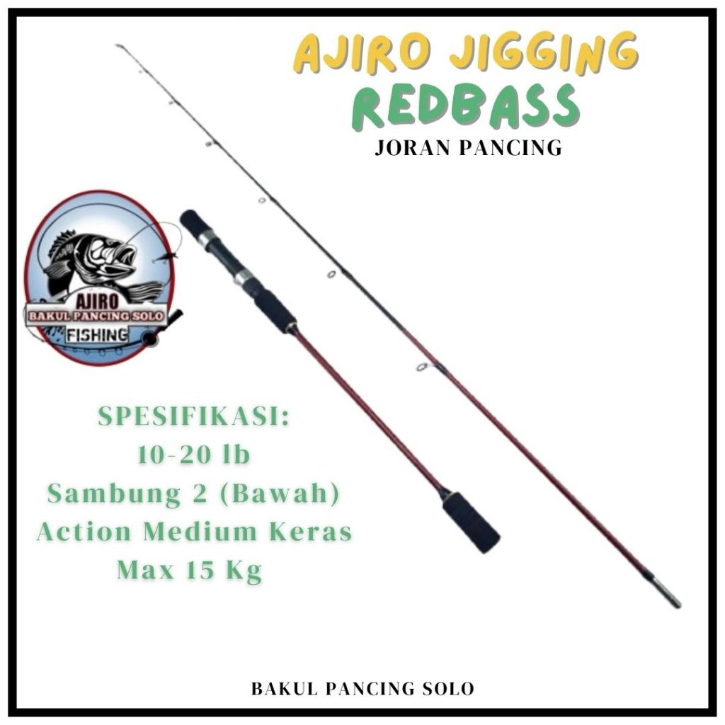 Joran pancing Ajiro REDBASS 150 165 180 198 cm Joran jigging laut joran fiber solid joran drag 10 kg