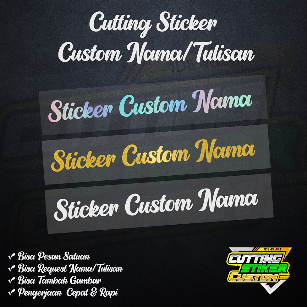 

STIKER CUTTING CUSTOM NAMA HOLOGRAM, REFLEKTIF, ORACAL