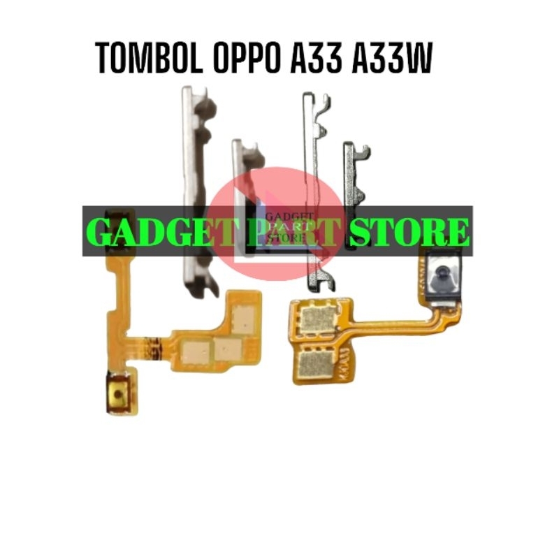 TOMBOL OPPO A33 A33W TOMBOL SET + FLEXIBLE ON OFF VOLUME OPPO A33 A33W ORIGINAL