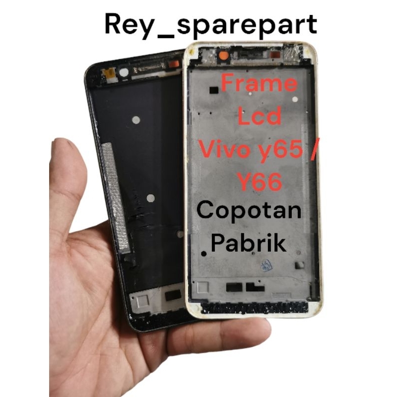 FRAME LCD - TULANG LCD - TATAKAN LCD VIVO Y66 Y65  DUDUKAN LCD COPOTAN PBRIK