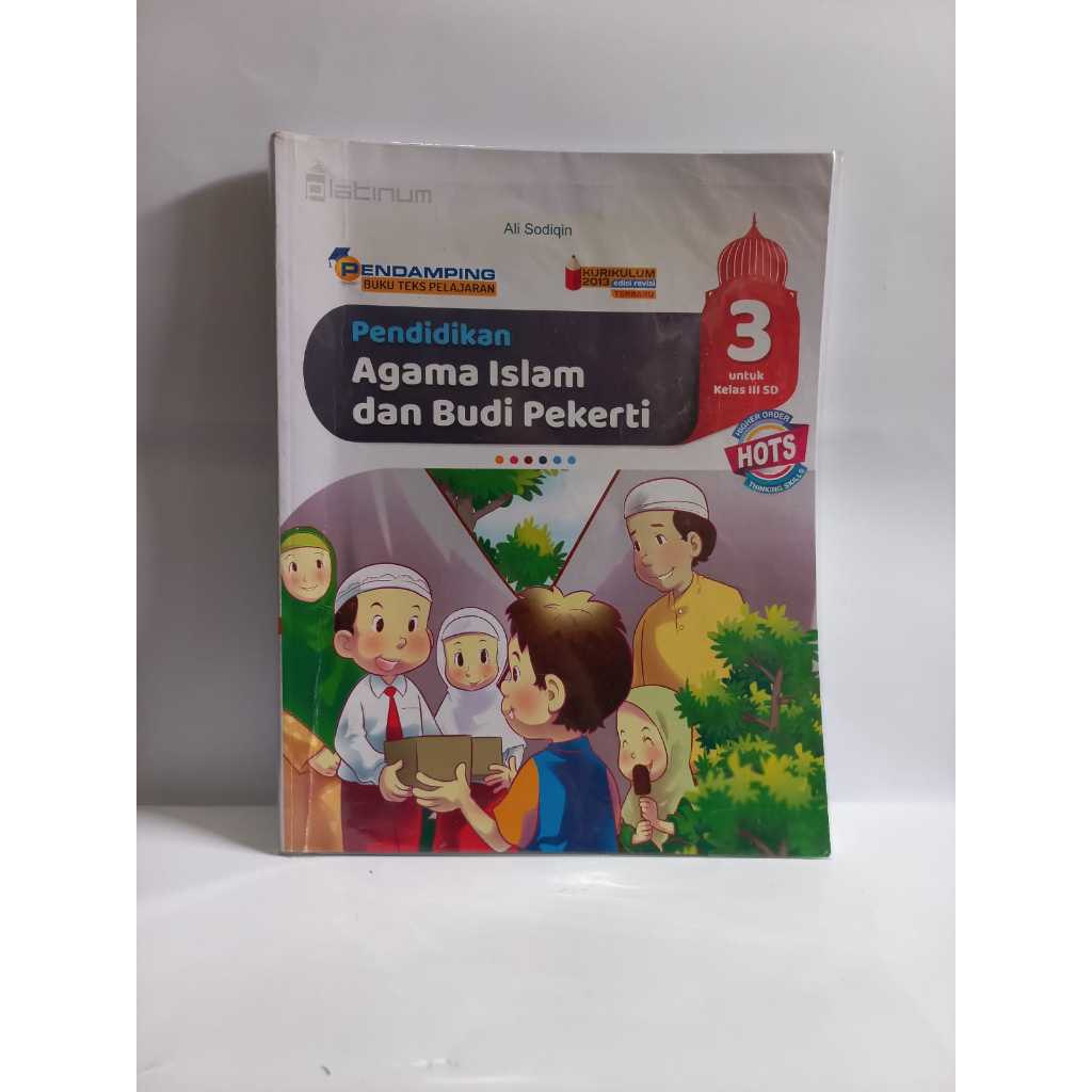 PENDIDIKAN AGAMA ISLAM DAN BUDI PEKERTI SD KELAS 3 PLATINUM K13