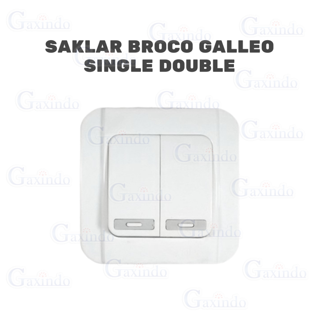 SAKLAR BROCO GALLEO SINGLE DOUBLE G162 SAKLAR LAMPU RUMAH