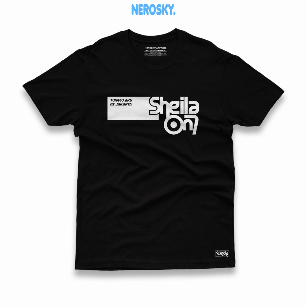 KAOS SHEILA ON 7 TUNGGU AKU DIJAKARTA (BISA CUSTOM KOTA) T-SHIRT 24S PREMIUM COTTON COMBED TIPE 46