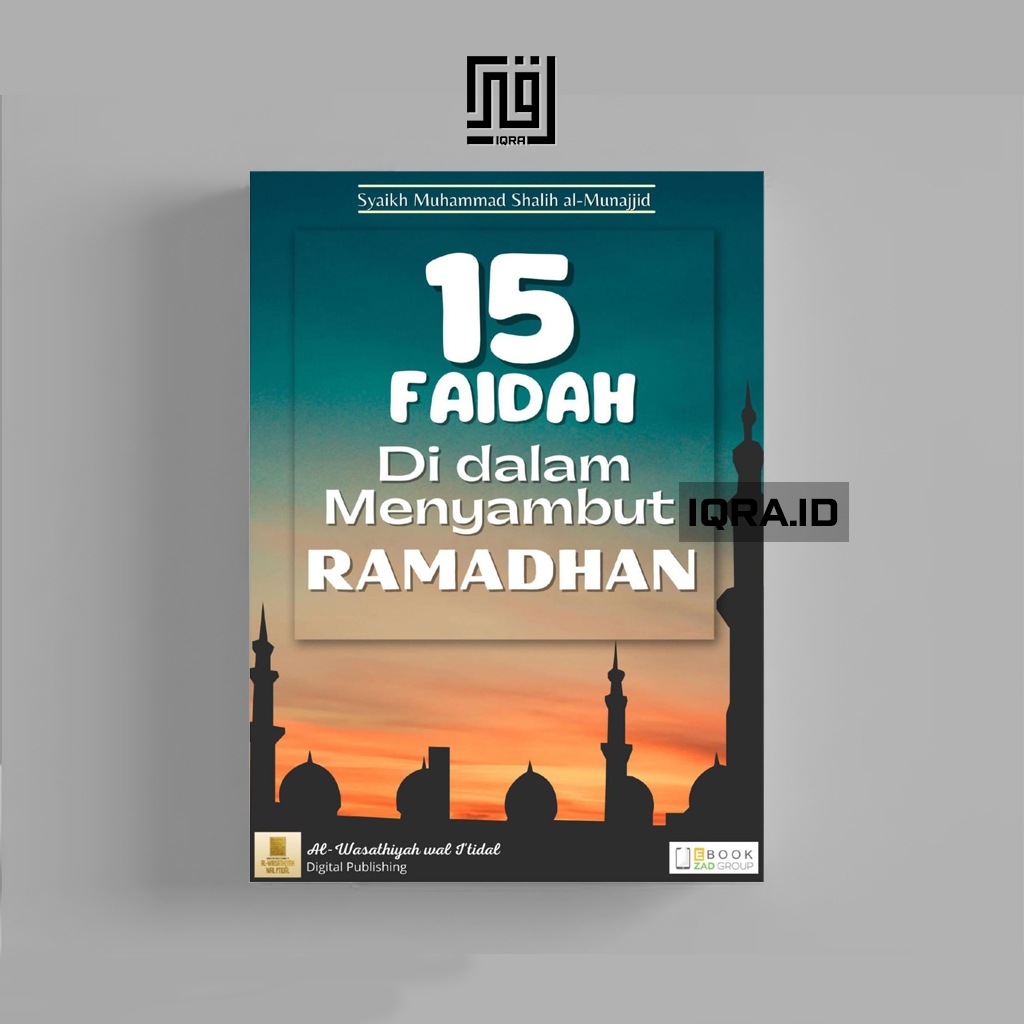 

[1765] 15 Faidah Di Dalam Menyambut Ramadhan - Syaikh Muhammad Shalih