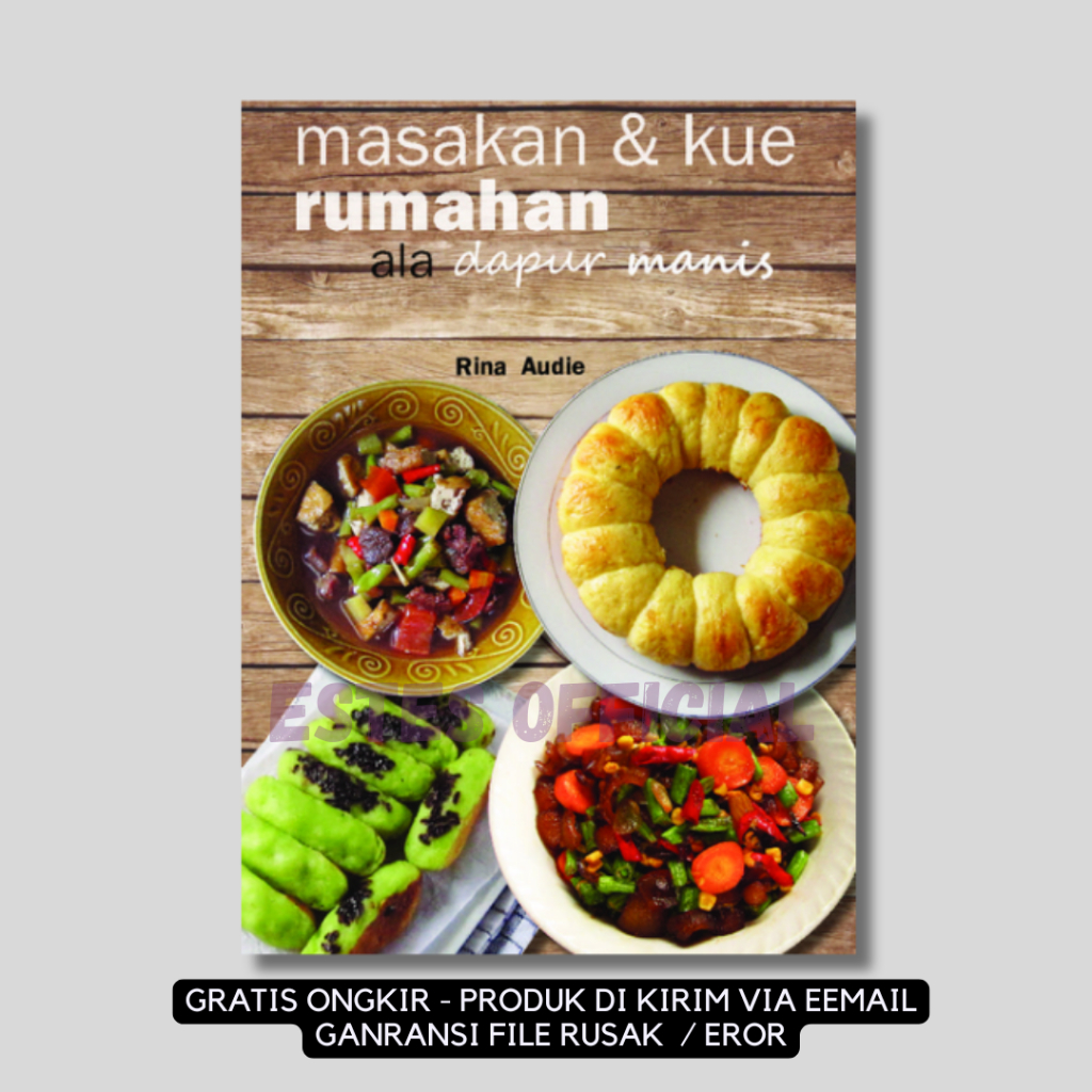 

[ ID4679 ] Masakan & Kue Rumahan ala Dapur Manis