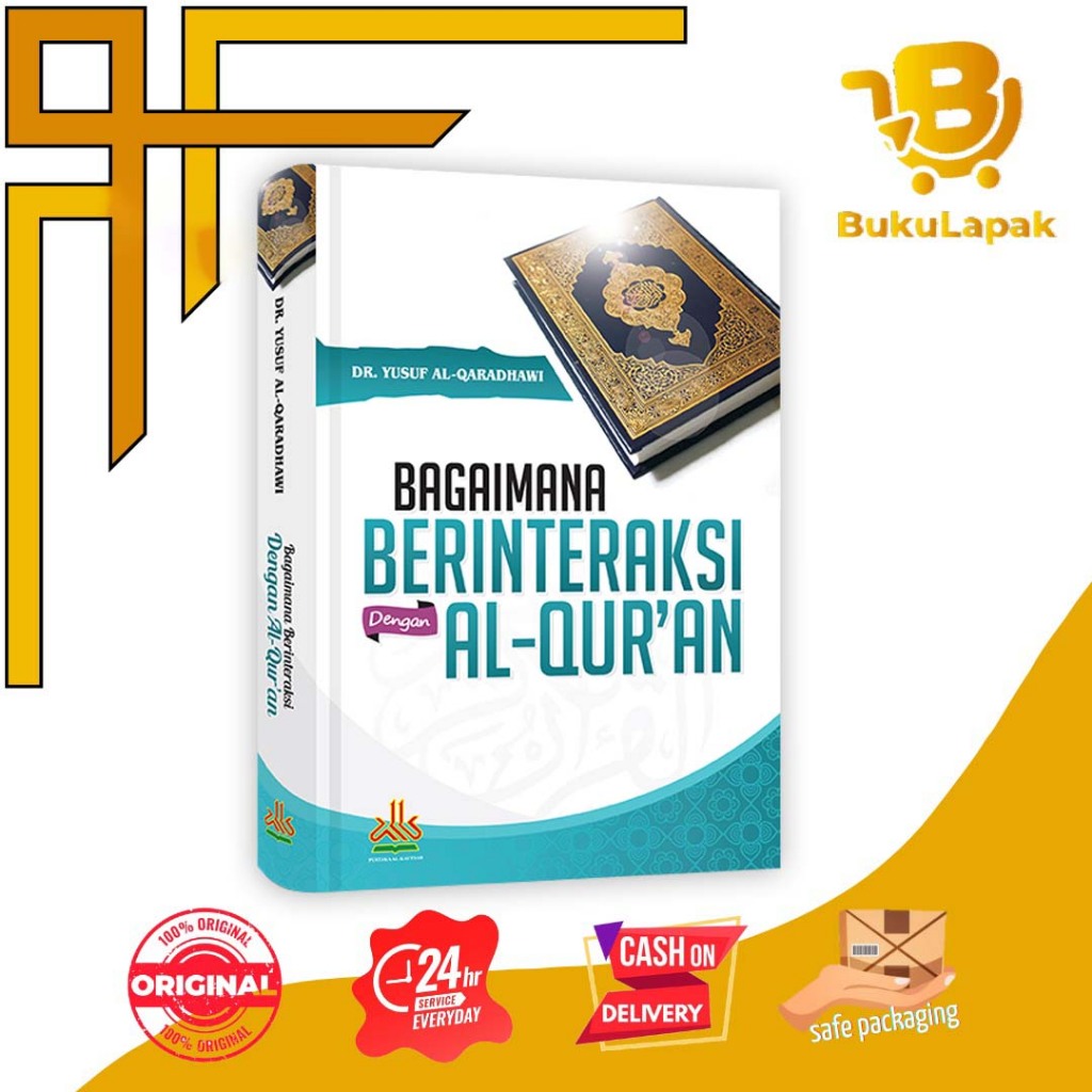 Bagaimana Berinteraksi Dengan Al-Qur'an - Pustaka Alkautsar