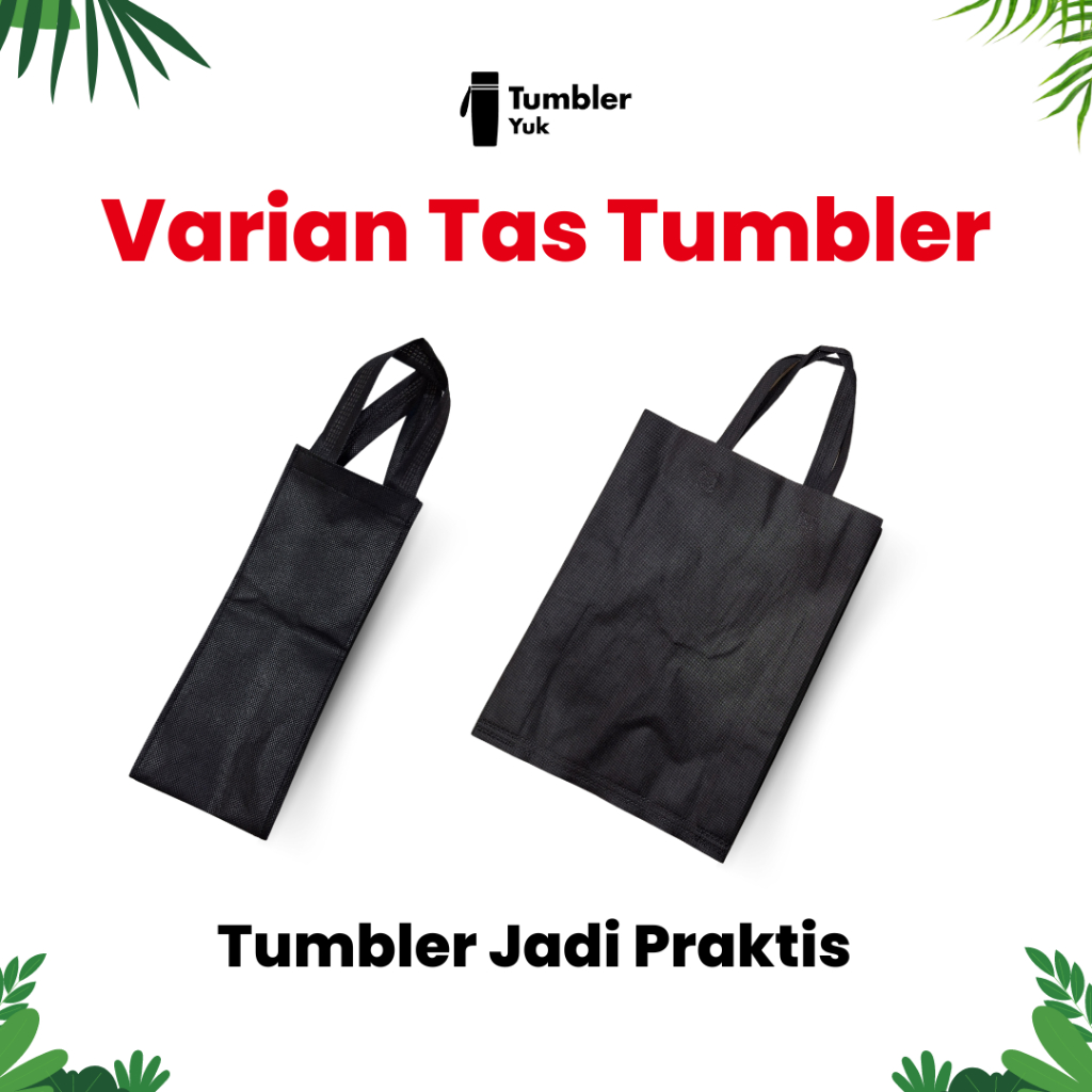 

Tas Tumbler Spunbond Serbaguna - Bawa Tumbler dengan Mudah