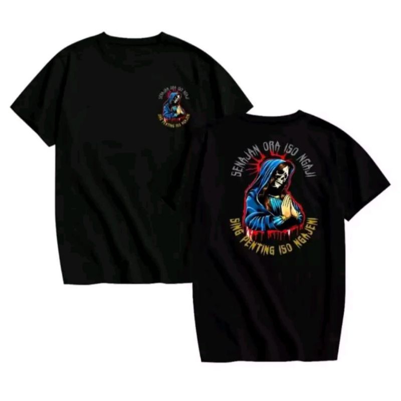 KAOS SANAJAN ORA ISO NGAJI SING PENTING ISO NGAJENI