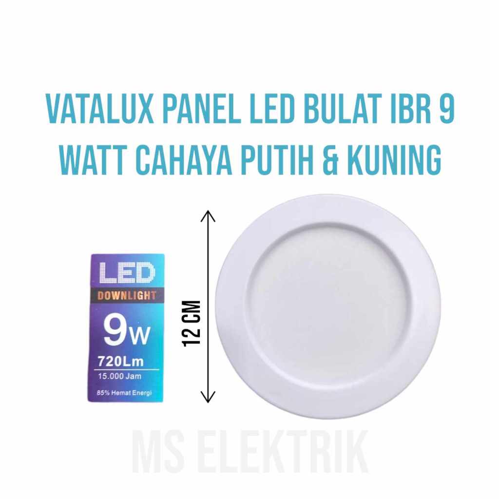 VATALUX Lampu Panel LED / Downlight LED 9 Watt Cahaya Putih & Kuning
