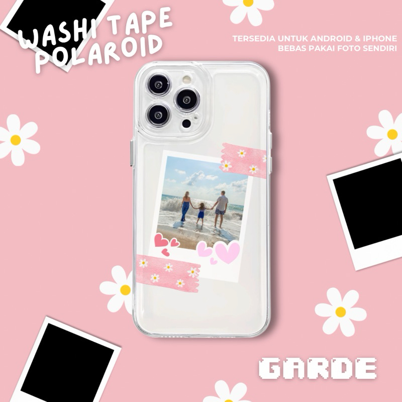 CUSTOM POLAROID WASHI TAPE FRAME CASE PREMIUM CLEAR SOFTCASE TRANSPARAN HIGH QUALITY CASING HP IPHON