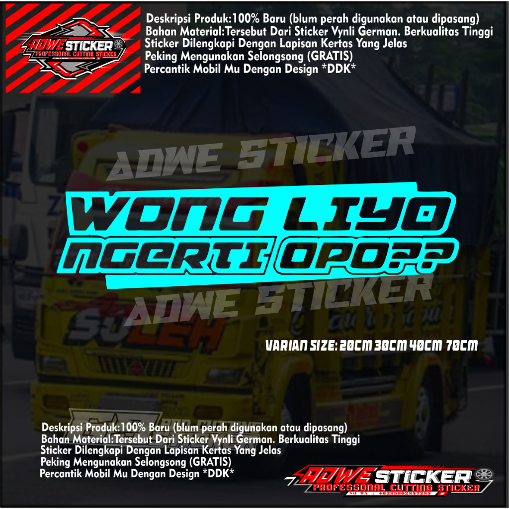 Stiker truk wong lio ngerti opo cutting variasi stiker kaca pickup mobil truk canter giga ragasa sti