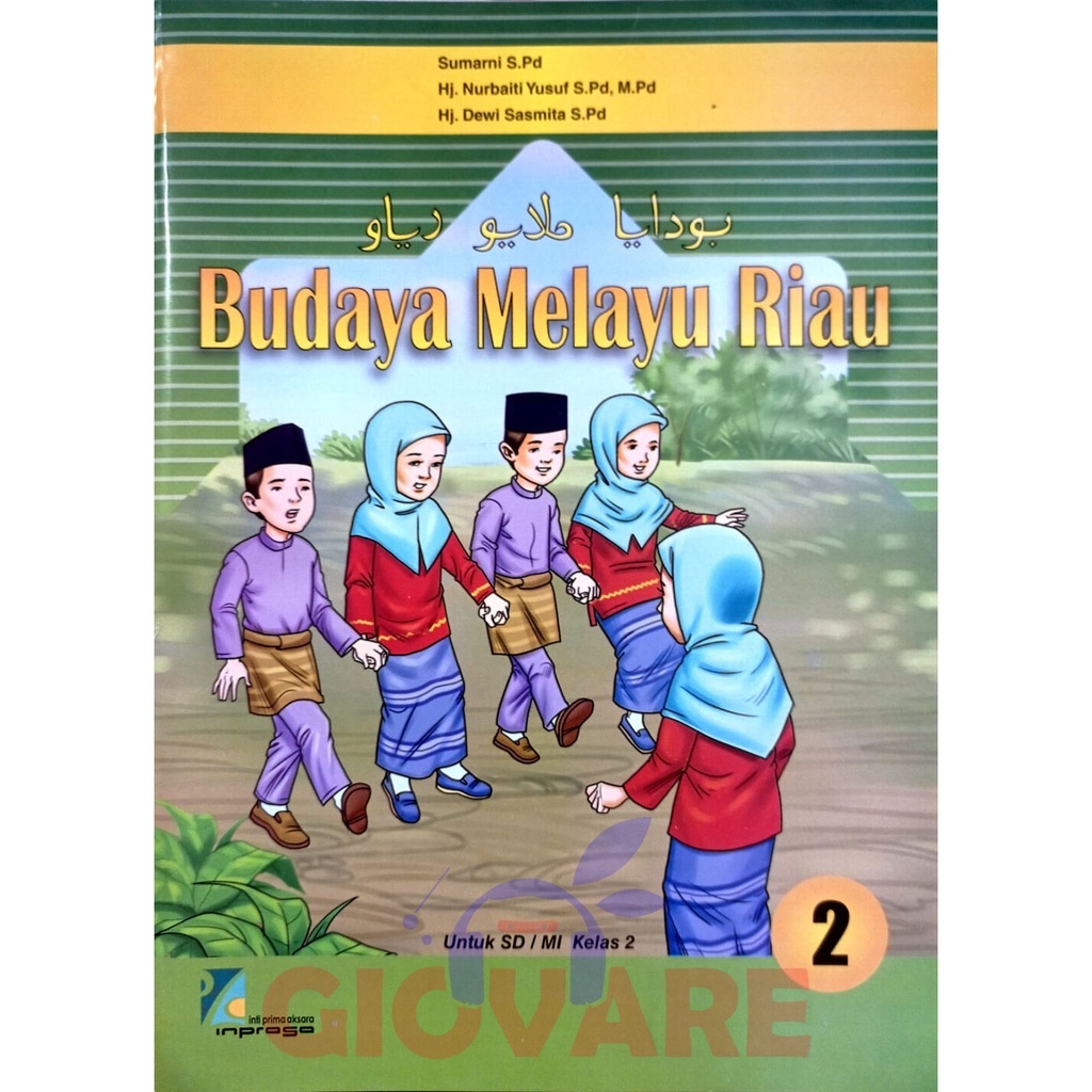 BUKU BELAJAR BMR KELAS 2 INPRASA KURIKULUM MERDEKA | BUDAYA MELAYU RIAU SD KELAS 2