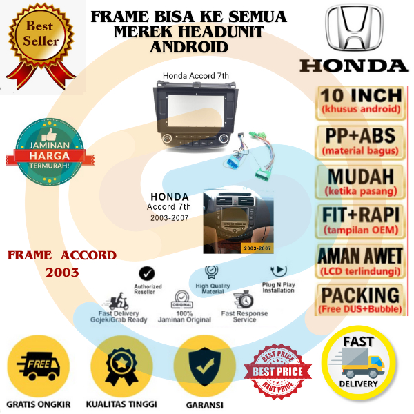 Frame head unit android Honda Accord 2003 2004 - 2007 10 inch