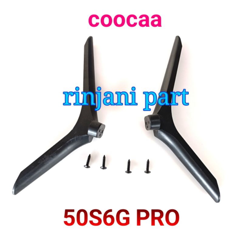 STAND KAKI BRAKET TV LED COOCAA 50S6G PRO 50S6G PRO MAX 55S6G PRO