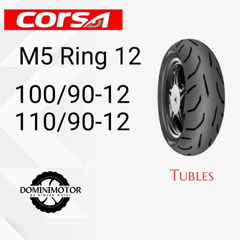 Corsa M5 Ban Motor Ring 12 100/90 110/90 Ban Motor Tubles Ban Scoopy