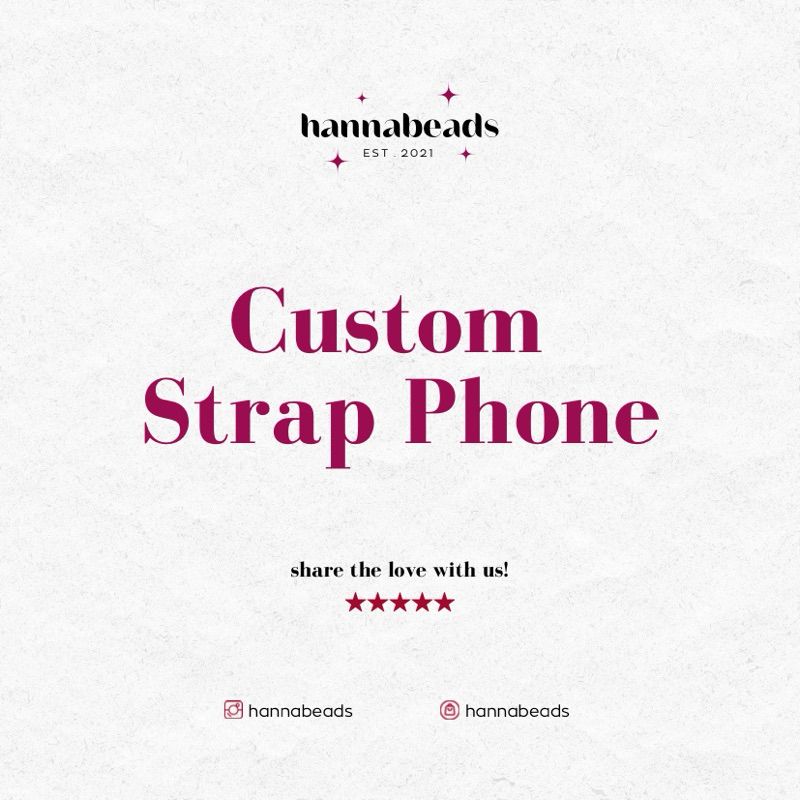 Strap Phone / Custom Strap Phone✨