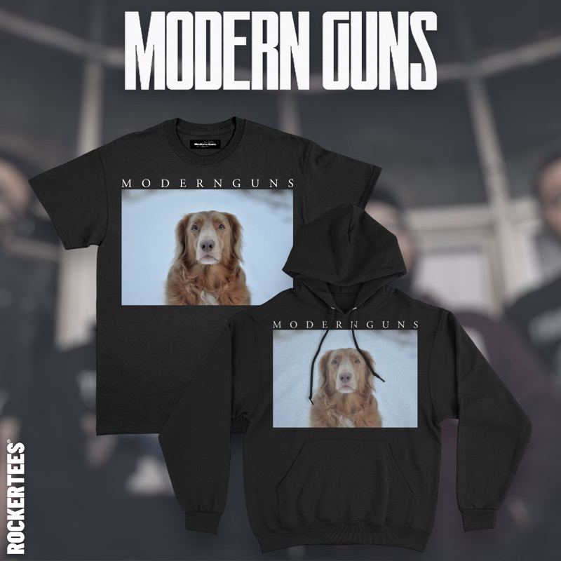 MODERN GUNS - DOG TEE HOODIE / T-SHIRT | ORIGINAL MERCHANDISE