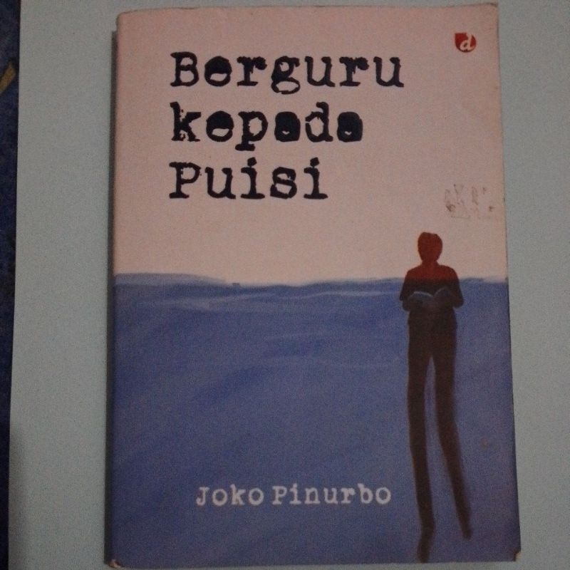 PRELOVED BUKU BERGURU KEPADA PUISI KARYA JOKO PINURBO