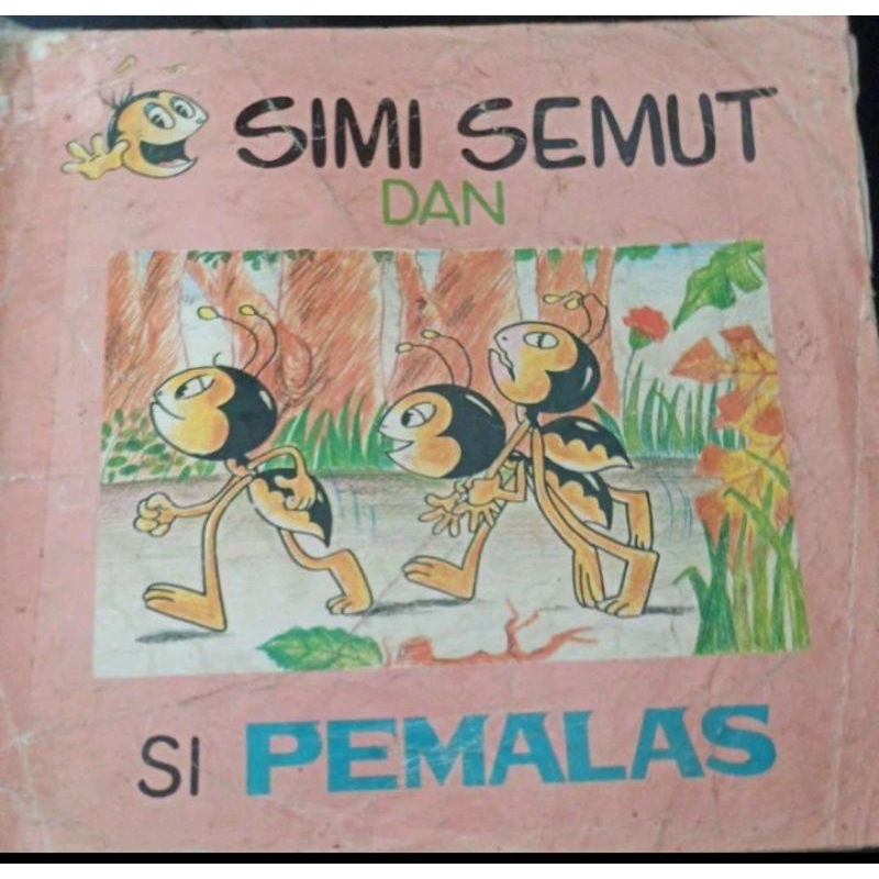 simi semut dan si pemalas buku cerita dongeng anak story book sebelum tidur kisah khayalan crita gam