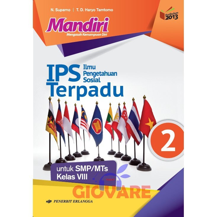 BUKU MANDIRI IPS TERPADU KELAS 8 ERLANGGA | ILMU PENGETAHUAN SOSIAL SMP KELAS 8 KURIKULUM 2013 REVIS