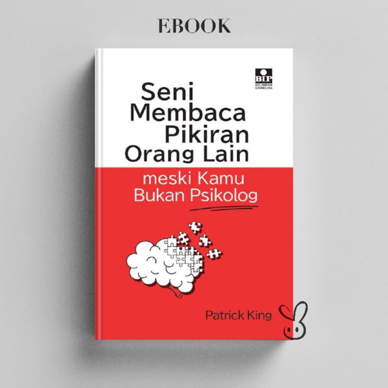 

[ID157] Seni Membaca Pikiran Orang Lain Meski Kamu Bukan Psikolog