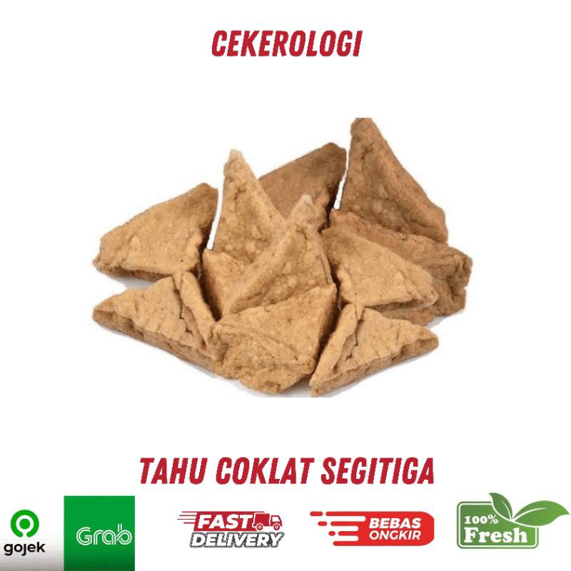 

Tahu Coklat Segitiga isi 10 / Tahu Coklat Segitiga / Tahu Coklat / Tahu / JABODETABEK / Sayur / Sayur Sayuran