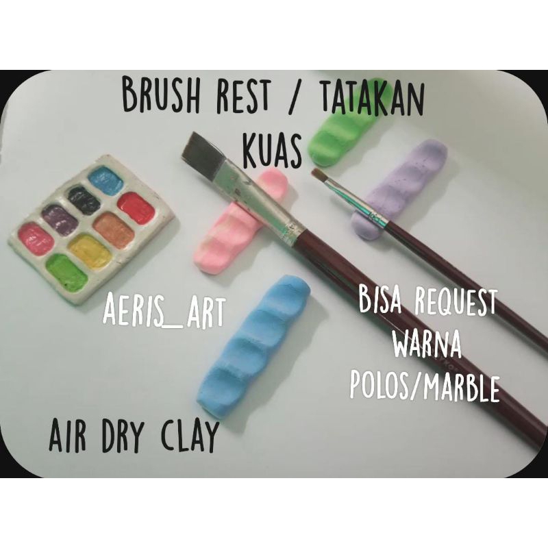 

BRUSH REST/ TATAKAN KUAS LUKIS CUSTOM [AIR DRY CLAY TAHAN AIR]