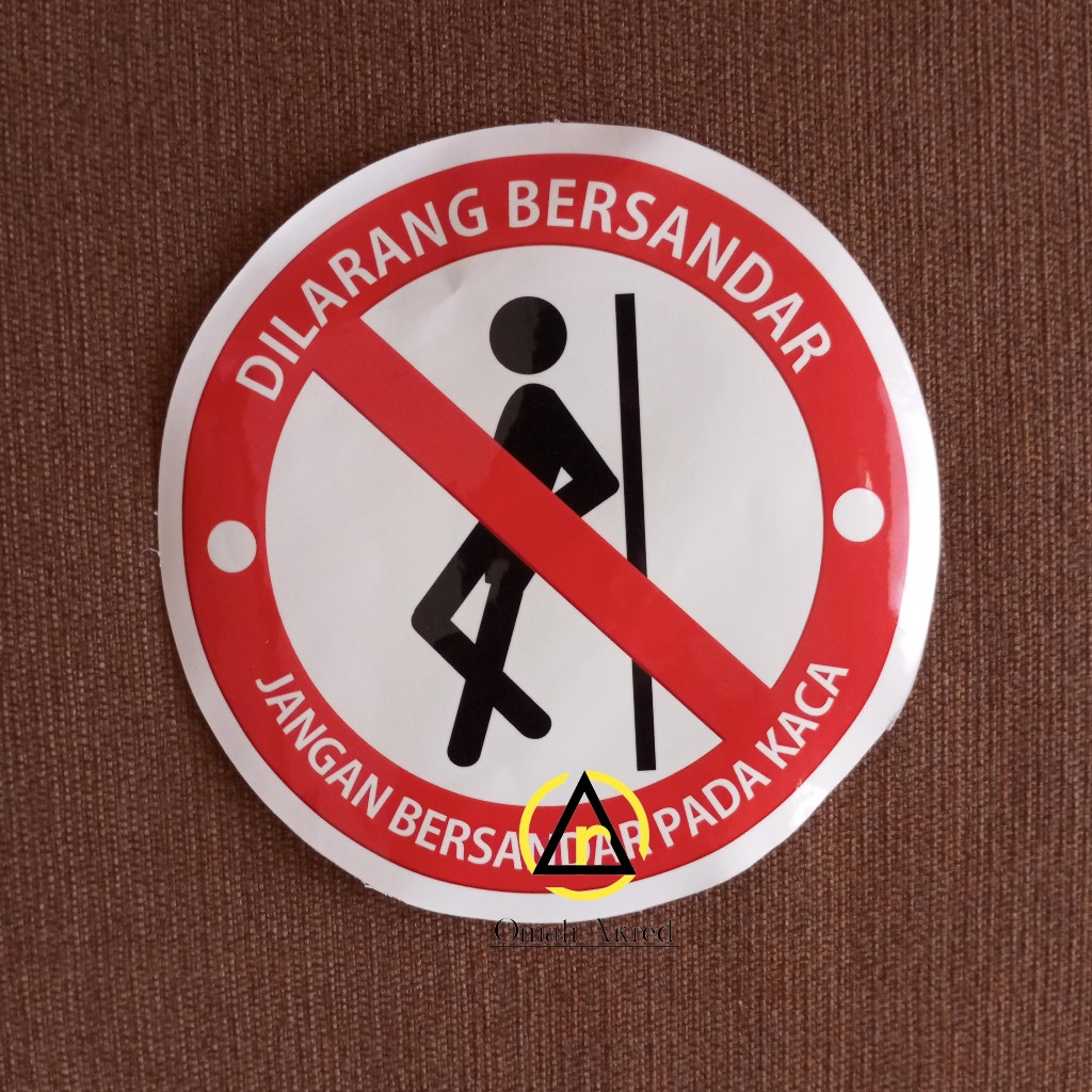 

Stiker Dilarang Bersandar Dikaca - Jangan Bersandar Dikaca
