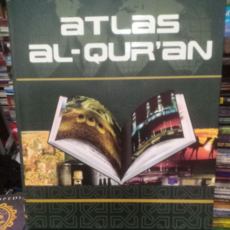 BUKU BEKAS ATLAS AL - QUR'AN JEJAK RASULULLAH SAW