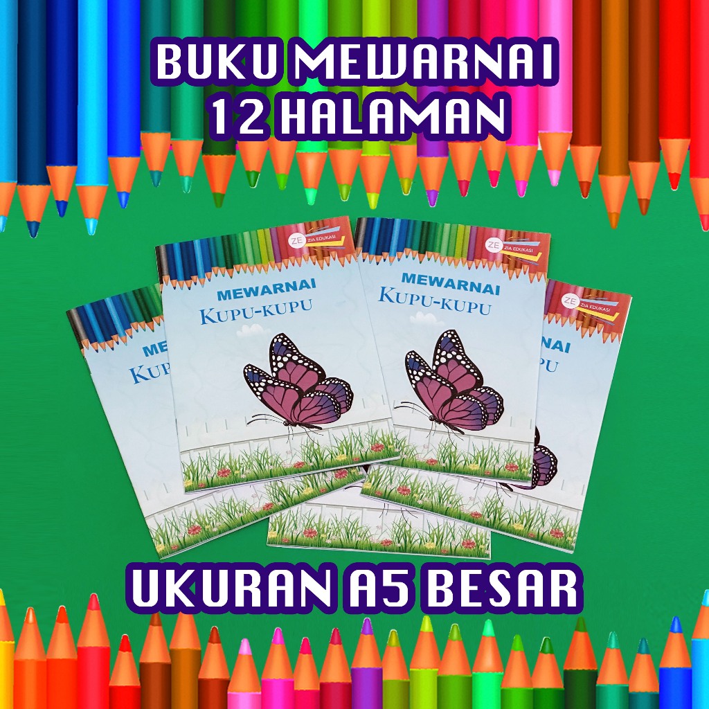 

BUKU MEWARNAI KUPU-KUPU - BUKU MEWARNAI ANAK-ANAK