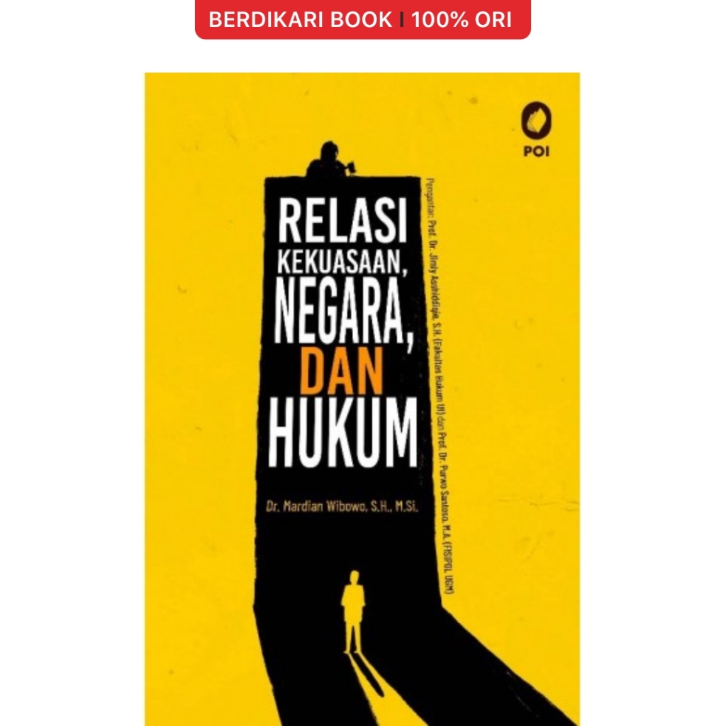 Berdikari - Relasi Kekuasaan, Negara, dan Hukum - Obor