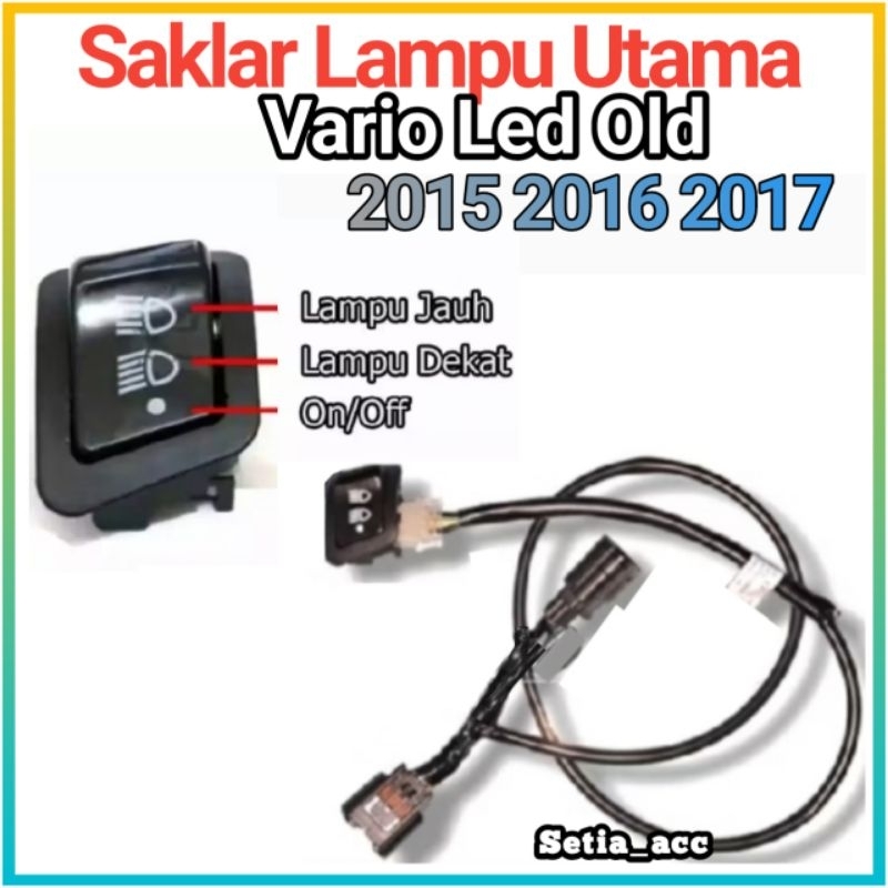 Saklar Lampu Utama Vario Led Old On off Lampu Utama