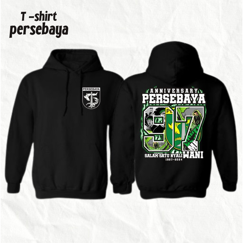 Hoodie // T-Shirt Hoodie // Sweater Persebaya Anniversary 97 Bahan Cotton Fleece
