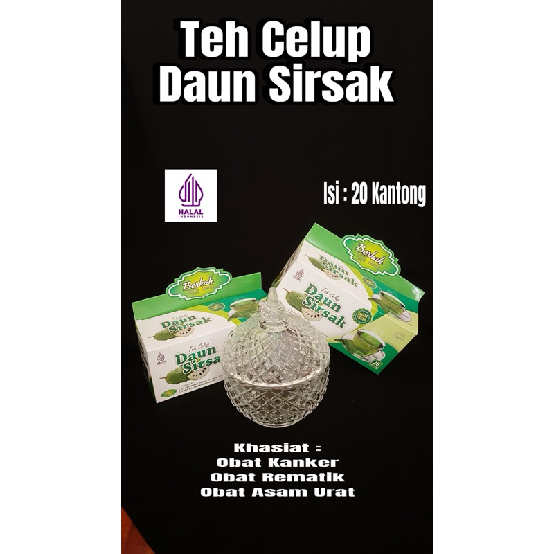 

Teh Celup Daun Sirsak (obat kanker, obat reumatik dan obat asam urat)