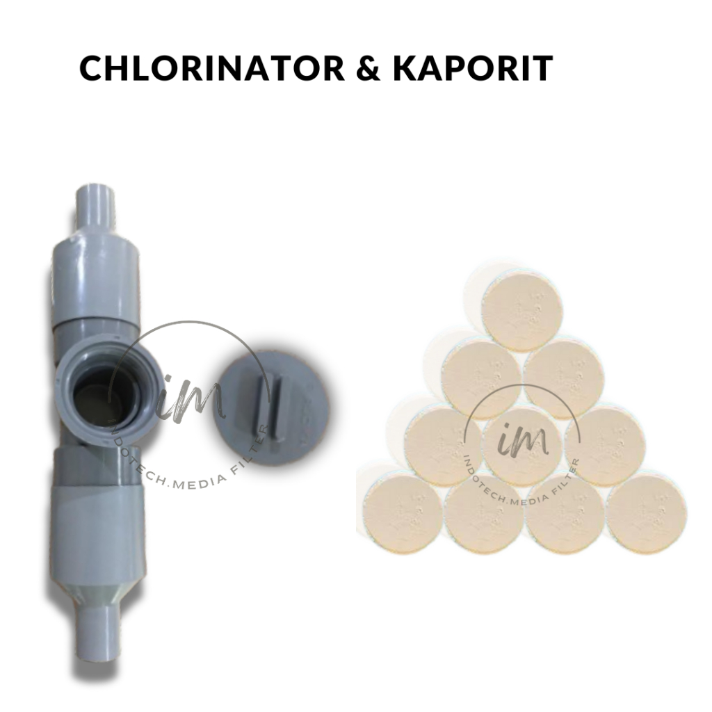 CHLORINATOR-TABUNG CHLORINE - KAPORIT TABLET- PENJERNIH AIR - FILTER AIR