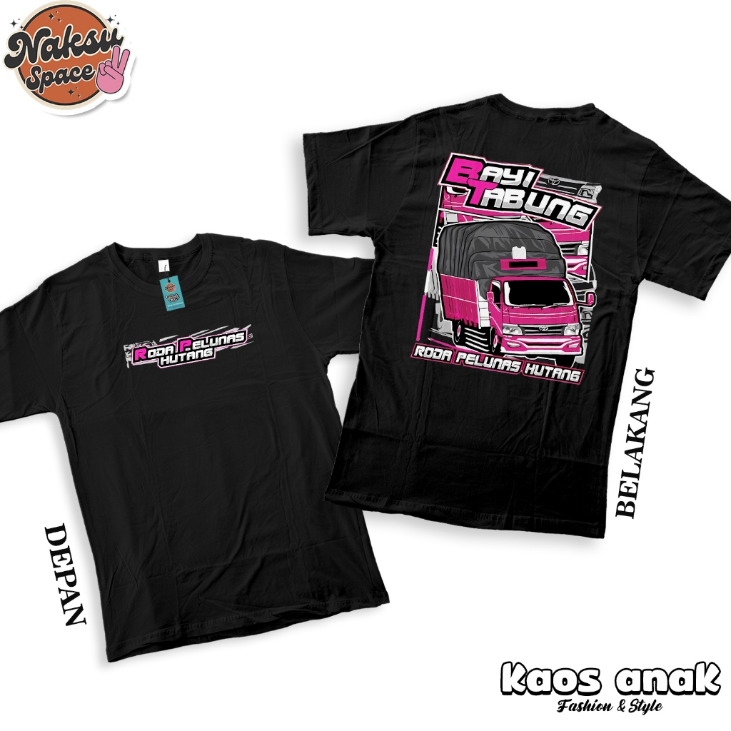 KAOS ANAK - KAOS TRUK BAYI TABUNG RODA PELUNAS HUTANG BAJU TRUK ANAK  BAJU DISTRO