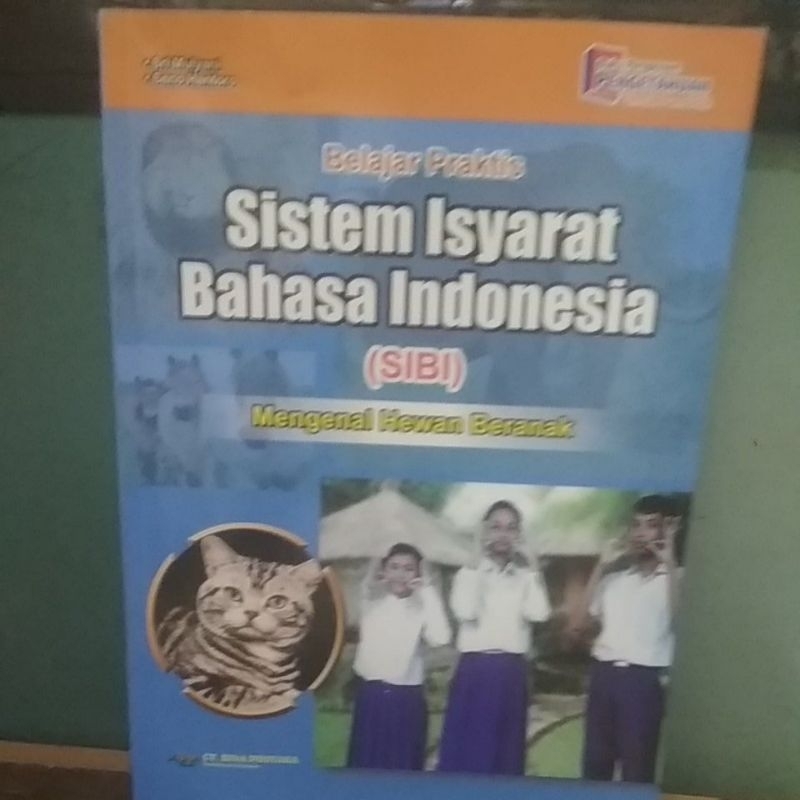 Belajar Praktis Sistem Isyarat Bahasa Indonesia