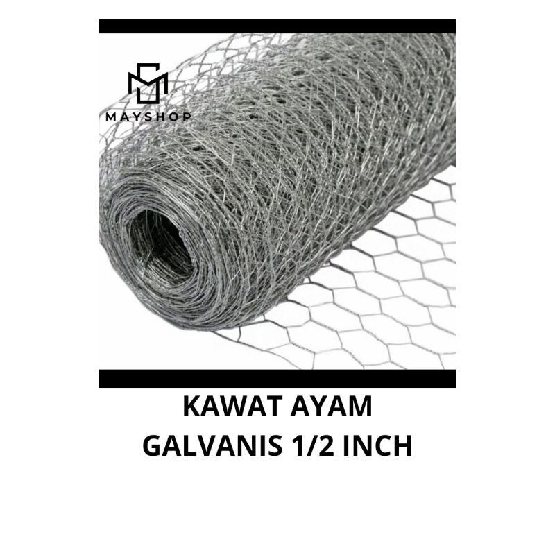 Kawat Ayam Galvanis/Kawat Ayam 1/2 inch