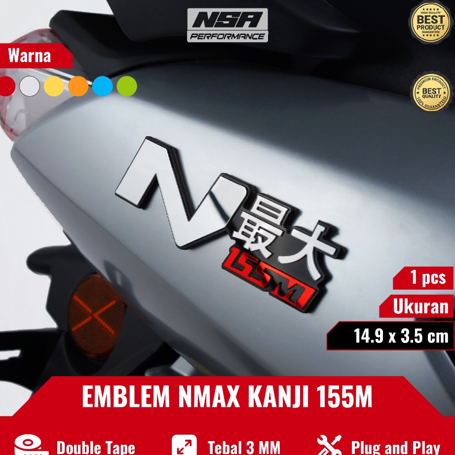 TERJAMIN NSA EMBLEM NMAX KANJI 155M LOGO NMAX JEPANG BUKAN STIKER ATAU STICKER TIMBUL VARIASI MOTOR 