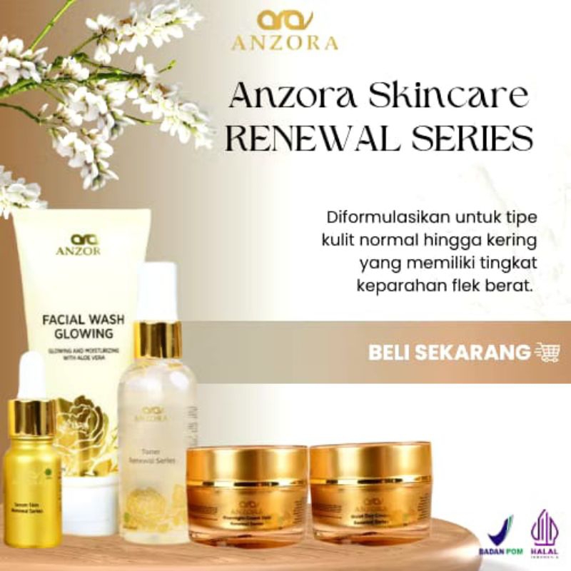 Anzora skincare paket renewal/Anzora renewal series/anzora renewal klinik/anzora renewal bpom